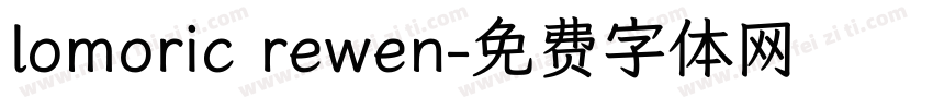 lomoric rewen字体转换